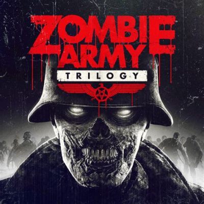 Zombie Army Trilogy ゾンビとの壮絶な戦いを体験せよ！